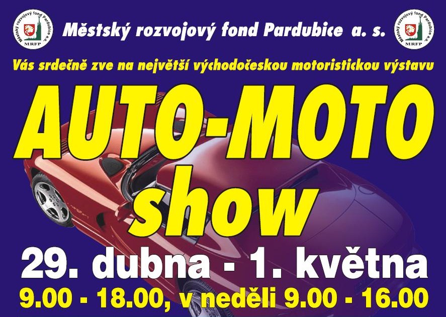 Pozvánka na výstavu AUTO – MOTO show v Pardubicích